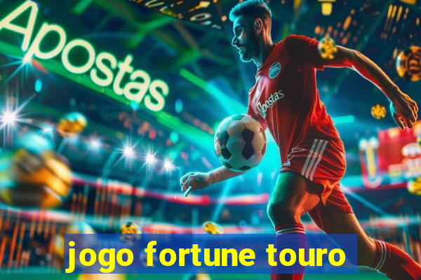 jogo fortune touro